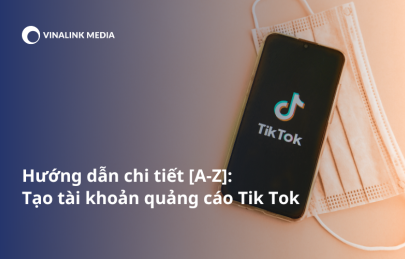 Tạo tài khoản quảng cáo TikTok dễ dàng: Hướng dẫn từng bước